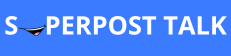 Superpost Talk
